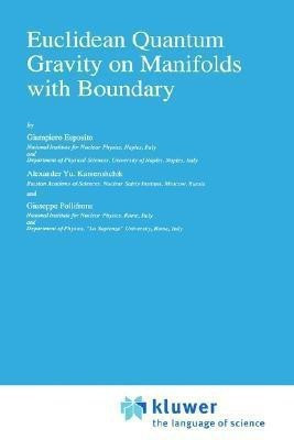 Euclidean Quantum Gravity on Manifolds with Boundary(English, Hardcover, Esposito Giampiero)