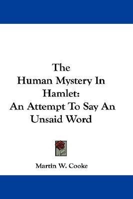 The Human Mystery In Hamlet(English, Paperback, Cooke Martin W)