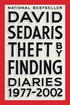 Theft by Finding(English, Paperback, Sedaris David)