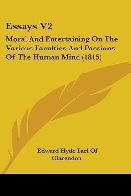 Essays V2(English, Paperback, Clarendon Edward Hyde Earl of)