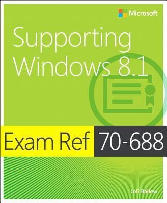 Supporting Windows (R) 8.1(English, Paperback, Ballew Joli)