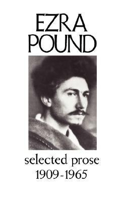 Selected Prose 1909-1956(English, Paperback, Pound Ezra)