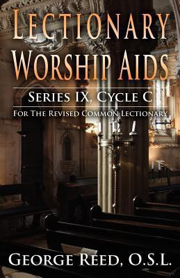Lectionary Worship Aids, Series IX, Cycle C(English, Paperback, Reed O S L George)