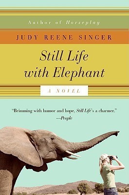 Still Life with Elephant(English, Paperback, Singer Judy Reene)