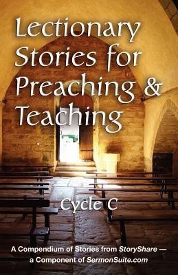 Lectionary Stories for Preaching and Teaching, Cycle C(English, Paperback, unknown)