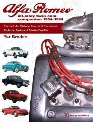 Alfa Romeo All-Alloy Twin Cam Companion: 1954-1994(English, Paperback, Braden Pat)