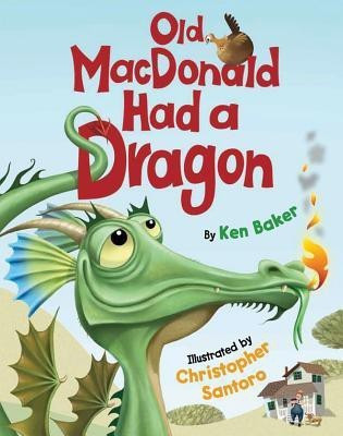 Old MacDonald Had a Dragon(English, Hardcover, Baker Ken)