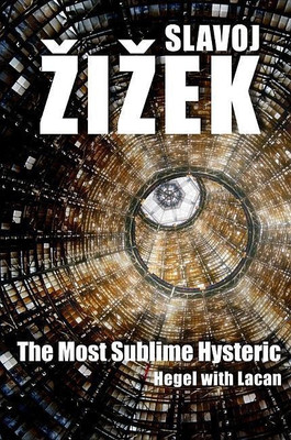 The Most Sublime Hysteric(English, Paperback, Zizek Slavoj)