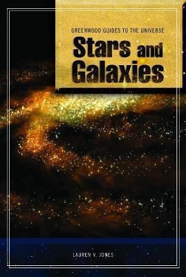 Guide to the Universe: Stars and Galaxies(English, Hardcover, Jones Lauren V.)