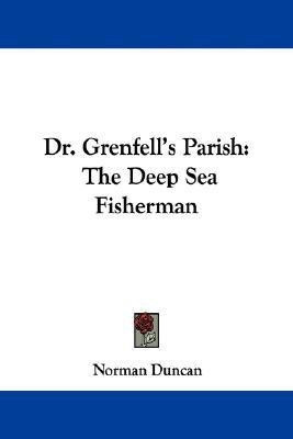 Dr. Grenfell's Parish(English, Paperback, Duncan Norman PH.)