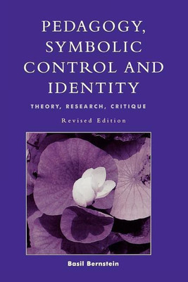 Pedagogy, Symbolic Control, and Identity(English, Paperback, Bernstein Basil)