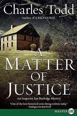 A Matter of Justice Large Print(English, Paperback, Todd Charles)