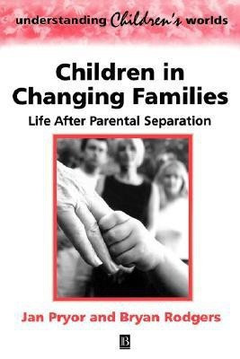 Children in Changing Families(English, Paperback, Pryor Jan)