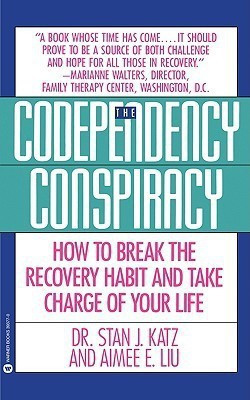 Codependency Conspiracy  - How to Break the Recovery Habit and Take Charge Ofyour Life(English, Paperback, Katz Stan J)