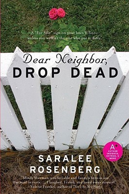 Dear Neighbor, Drop Dead(English, Paperback, Rosenberg Saralee)