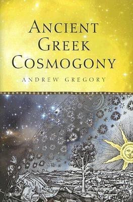 Ancient Greek Cosmogony(English, Hardcover, Gregory Andrew)