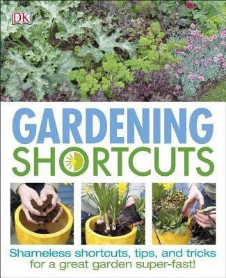Gardening Shortcuts(English, Paperback, Hendy Jenny)