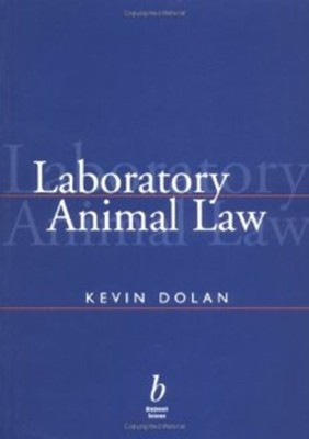 Laboratory Animal Law(English, Paperback, Dolan Kevin)