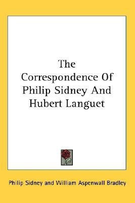 The Correspondence of Philip Sidney and Hubert Languet(English, Paperback, Sidney Philip Sir)