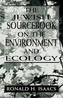 The Jewish Sourcebook on the Environment and Ecology(English, Hardcover, unknown)