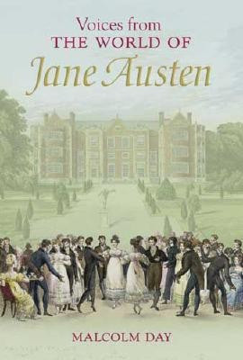 Voices from the World of Jane Austen(English, Hardcover, Day Malcolm)