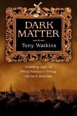 Dark Matter(English, Paperback, Watkins Tony Lecturer in English)