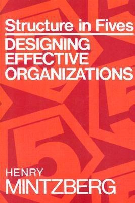 Structure in Fives(English, Paperback, Mintzberg Henry)