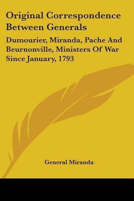 Original Correspondence Between Generals(English, Paperback, unknown)
