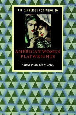 The Cambridge Companion to American Women Playwrights(English, Paperback, unknown)
