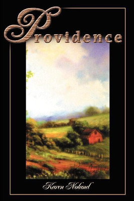 Providence(English, Paperback, Noland Karen)