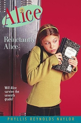 Reluctantly Alice(English, Hardcover, Naylor Phyllis Reynolds)
