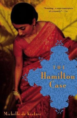 The Hamilton Case(English, Paperback, de Kretser Michelle)
