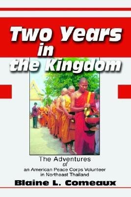 Two Years in the Kingdom(English, Paperback, Comeaux Blaine L)