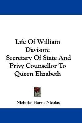 Life Of William Davison(English, Paperback, Nicolas Nicholas Harris)