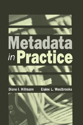 Metadata in Practice(English, Paperback, American Library Association)