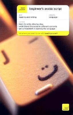 Teach Yourself Beginner's Arabic Script(Arabic, Paperback, Mace John Professor)