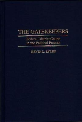 The Gatekeepers(English, Hardcover, Lyles Kevin)