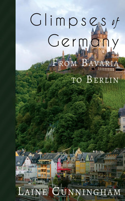 Glimpses of Germany(English, Paperback, Cunningham Laine)