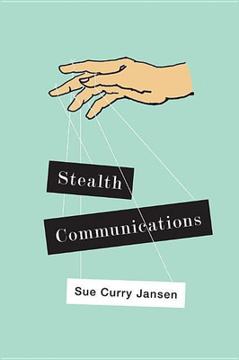 Stealth Communications(English, Hardcover, Curry Jansen Sue)