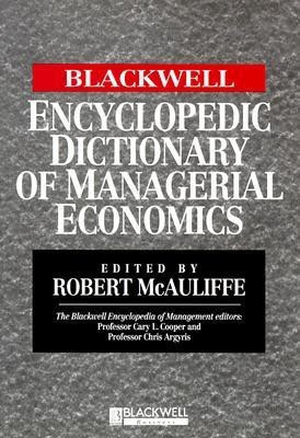 The Blackwell Encyclopedic Dictionary of Managerial Economics(English, Paperback, unknown)