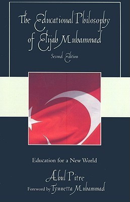 The Educational Philosophy of Elijah Muhammad(English, Paperback, Pitre Abul)