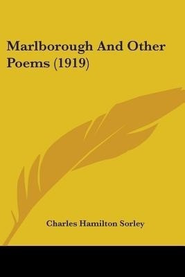 Marlborough And Other Poems (1919)(English, Paperback, Sorley Charles Hamilton)