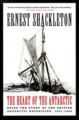 The Heart of the Antarctic(English, Paperback, Shackleton Ernest Henry Sir)
