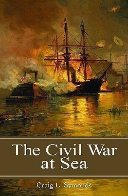 The Civil War at Sea(English, Hardcover, Symonds Craig L.)