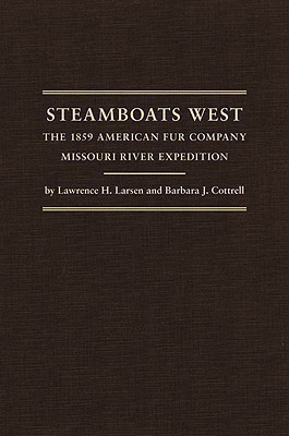 Steamboats West(English, Hardcover, Larsen Lawrence H.)