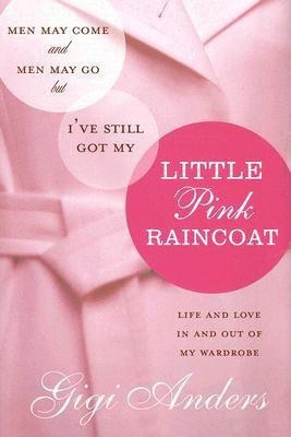 Men May Come Little Pink Raincoat(Spanish, Hardcover, Anders Gigi)