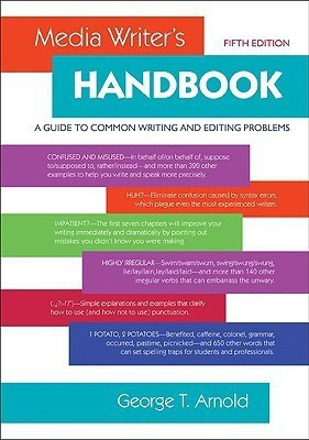 Media Writer's Handbook: A Guide to Common Writing and Editing Problems(English, Paperback, Arnold George)