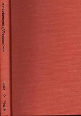Moments of Freedom(English, Hardcover, Fabian Johannes)