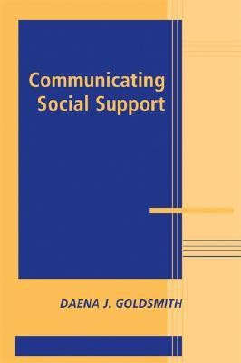 Communicating Social Support(English, Paperback, Goldsmith Daena J.)
