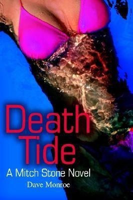 Death Tide(English, Paperback, Monroe Dave)